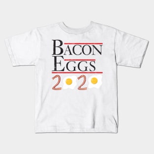 Bacon and Eggs 2020 Presidential Campaign Election Parody T-Shirt Kids T-Shirt